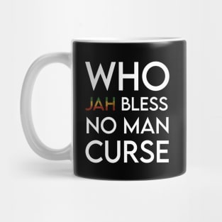 Who Jah Bless No Man Curse, Jamaica, Reggae Mug